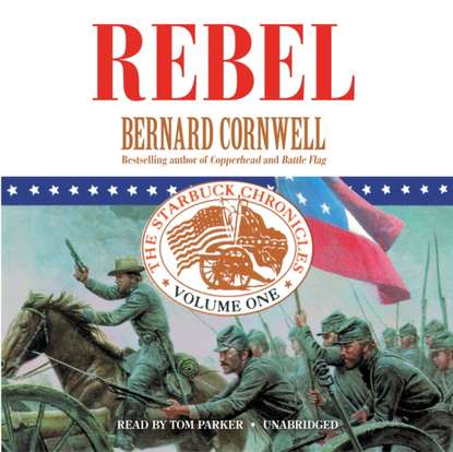 Bernard Cornwell - Rebel