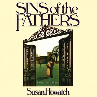 Susan  Howatch - Sins of the Fathers