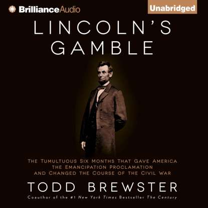 

Lincoln's Gamble