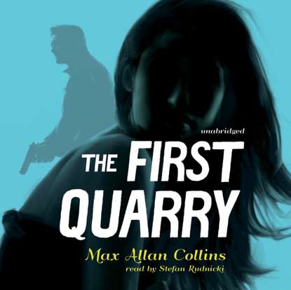 Max Allan Collins — First Quarry