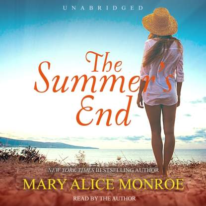 Mary Alice Monroe - Summer's End