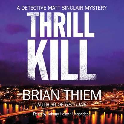 Brian Thiem — Thrill Kill