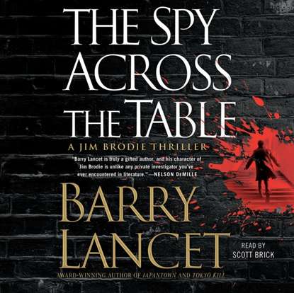 Barry Lancet — Spy Across the Table