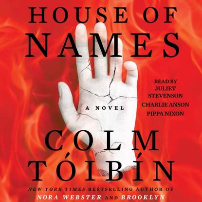 Colm  Toibin - House of Names