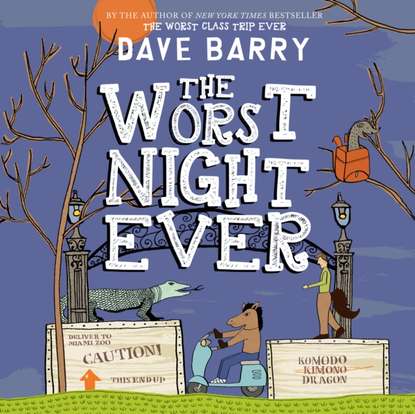 Dave Barry — Worst Night Ever