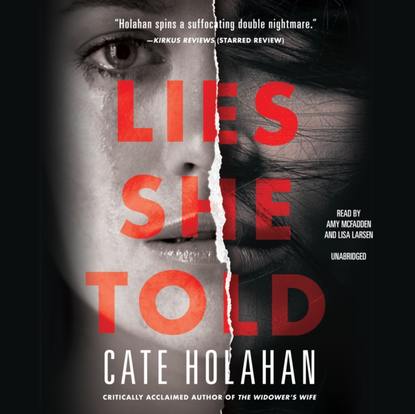 Cate Holahan — Lies She Told