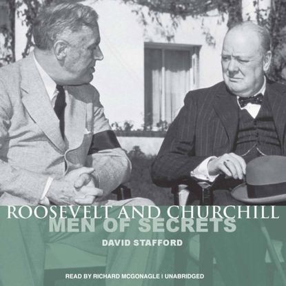 David W. Stafford - Roosevelt and Churchill