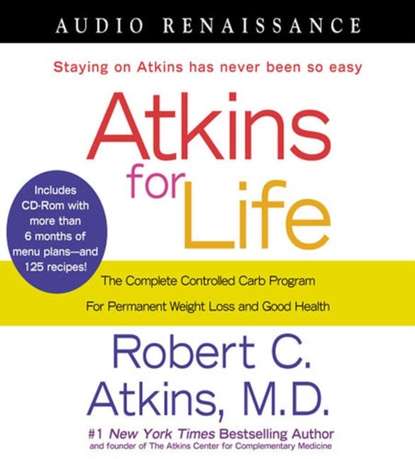 M.D. Dr. Robert C. Atkins — Atkins for Life