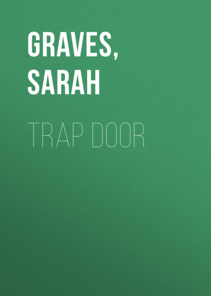 Sarah Graves — Trap Door