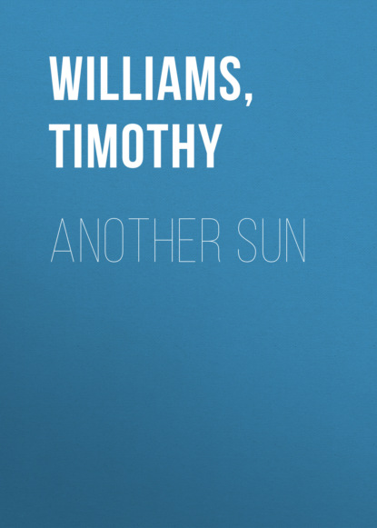 Timothy Williams — Another Sun