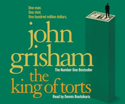 Джон Гришэм — King Of Torts