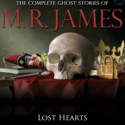 M.R James — Lost Hearts