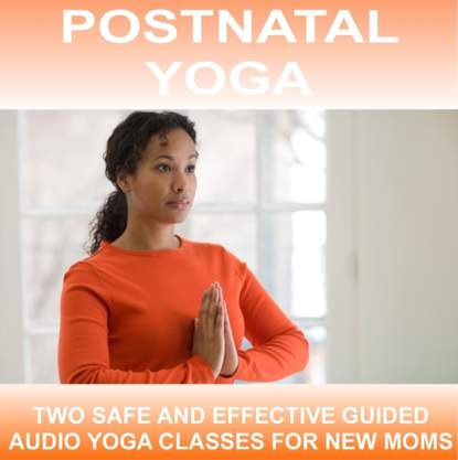 Ксюша Ангел - Post Natal Yoga - Yoga 2 Hear