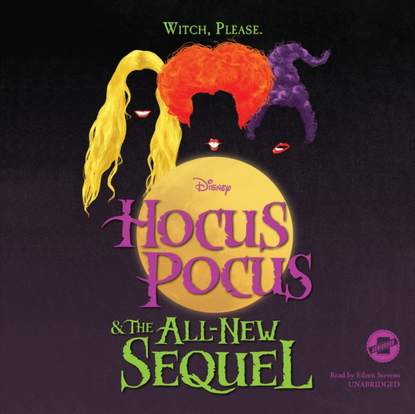 Disney Press — Hocus Pocus and the All-New Sequel