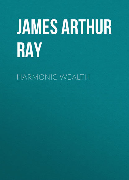 James Arthur Ray — Harmonic Wealth