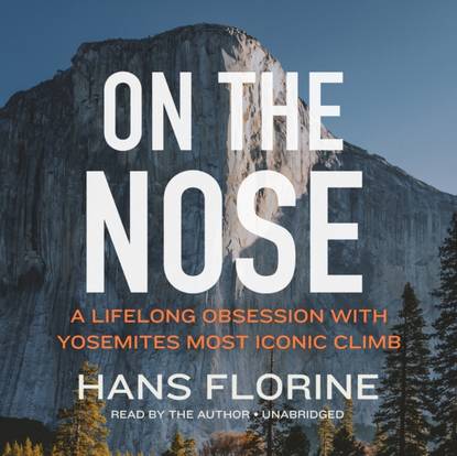 Hans Florine — On the Nose