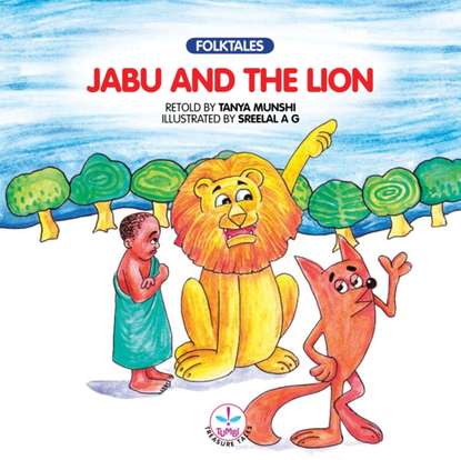 Tanya Munshi — Jabu and the lion