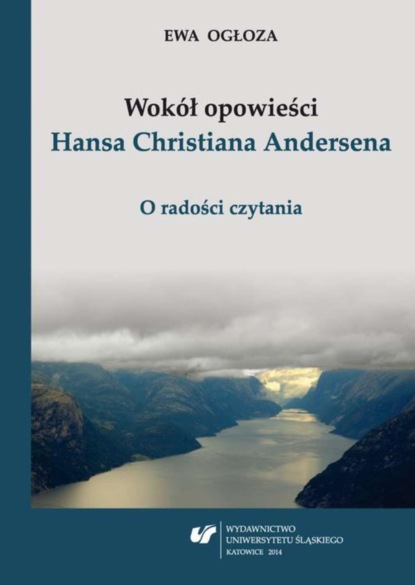 Ewa Ogłoza - Wokół opowieści Hansa Christiana Andersena