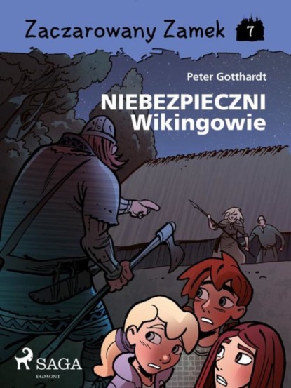 

Zaczarowany Zamek 7 - Niebezpieczni Wikingowie
