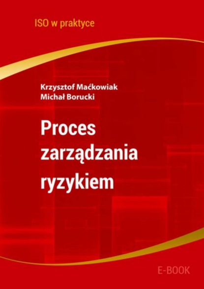 

Proces zarządzania ryzykiem - wydanie II