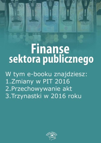 

Finanse sektora publicznego, wydanie marzec 2016 r.