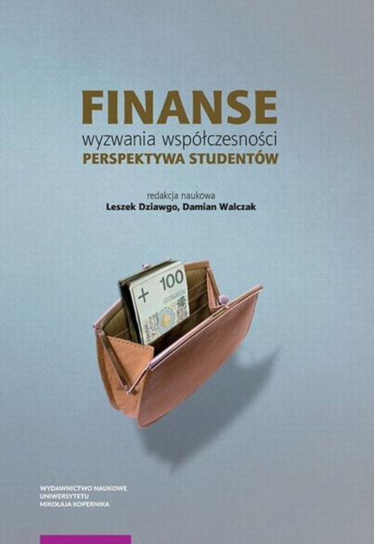 Группа авторов - Finanse. Wyzwania współczesności. Perspektywa studentów