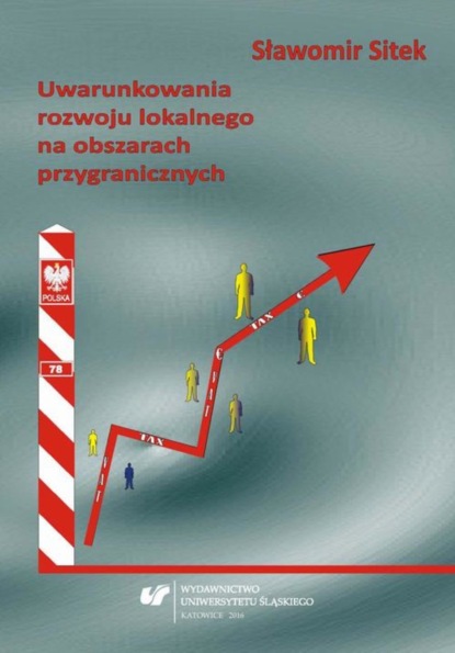 Sławomir Sitek - Uwarunkowania rozwoju lokalnego na obszarach przygranicznych