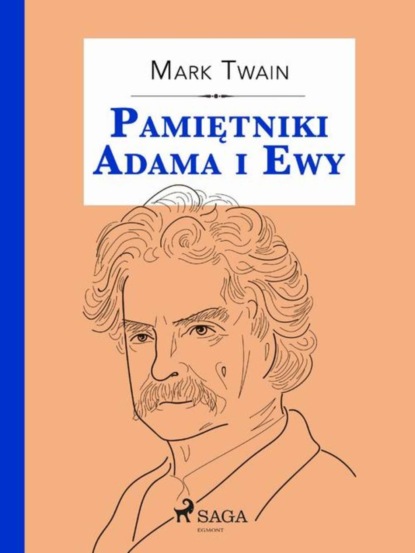 

Pamiętniki Adama i Ewy