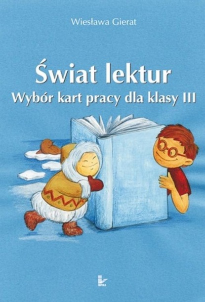 

Świat lektur 3 Wybór kart pracy dla klasy 3
