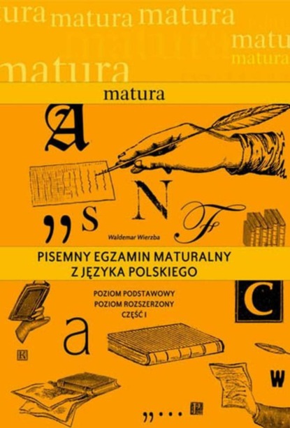 

Pisemny egzamin maturalny z języka polskiego.Poziom podstawowy. Poziom rozszerzony