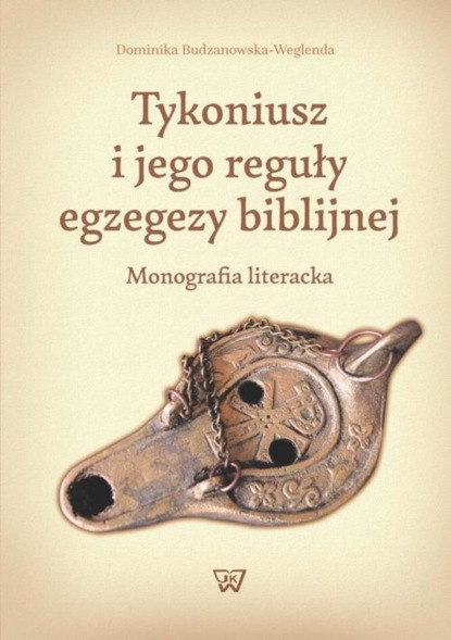 

Tykoniusz i jego reguły egzegezy biblijnej