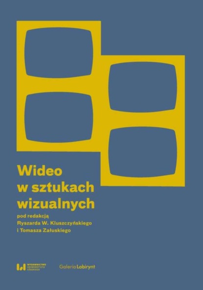 Группа авторов - Wideo w sztukach wizualnych