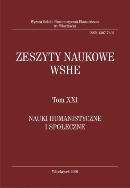 

Zeszyty Naukowe WSHE, t. XXI, Nauki Humanistyczne i Społeczne