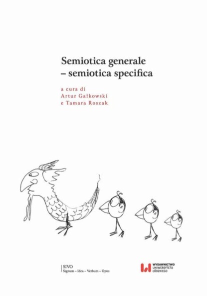 Группа авторов - Semiotica generale - semiotica specifica