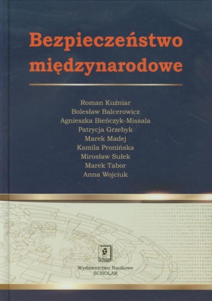 Agnieszka Bieńczyk-Missala - Bezpieczeństwo międzynarodowe