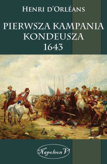 

Pierwsza kampania Kondeusza 1643