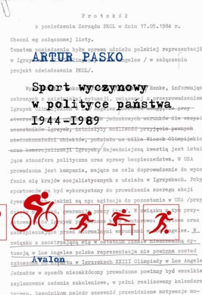 Artur Pasko - Sport wyczynowy w polityce państwa 1944-1989