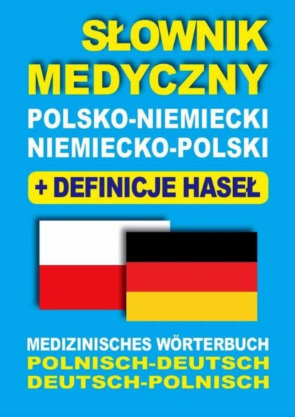 Dawid Gut - Słownik medyczny polsko-niemiecki niemiecko-polski z definicjami haseł