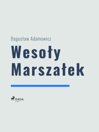 

Wesoły Marszałek