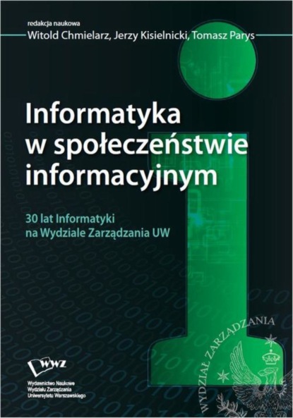 Группа авторов - Informatyka w społeczeństwie informacyjnym