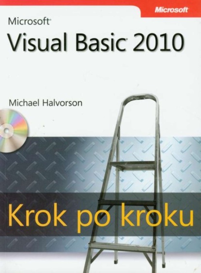 Michael Halvorson - Microsoft Visual Basic 2010 Krok po kroku