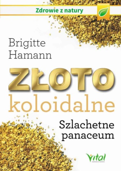 

Złoto koloidalne. Szlachetne panaceum