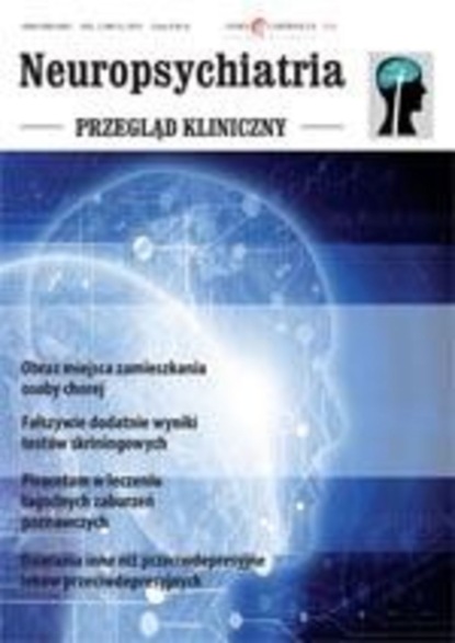 

Neuropsychiatria. Przegląd Kliniczny NR 3(6)/2010