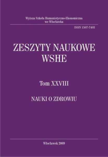 

Zeszyty Naukowe WSHE, t. XXVIII, Nauki o Zdrowiu