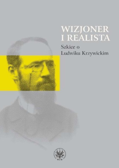 Группа авторов - Wizjoner i realista