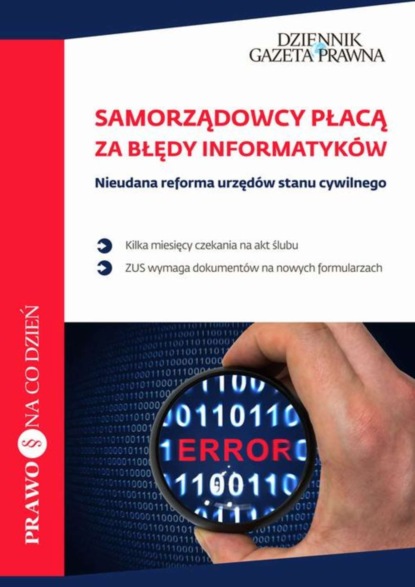 Tomasz Żółciak - Samorządowcy płacą za błędy informatyków Nieudana reforma urzędów stanu cywilnego