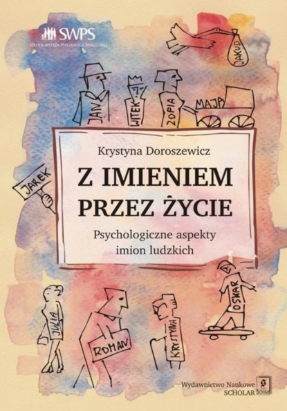 

Z imieniem przez życie