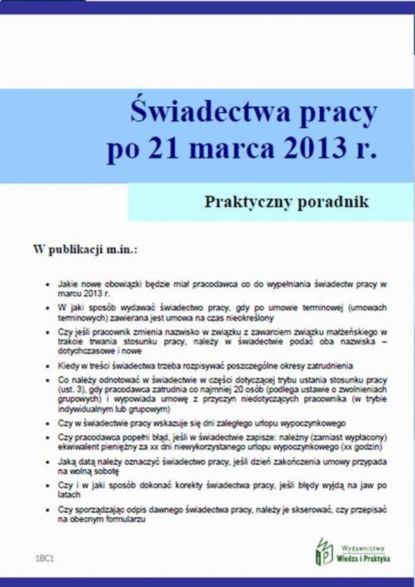 

Świadectwa pracy po umowach terminowych od 21 marca 2013 r.