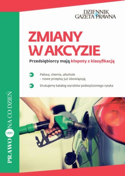 Sylwester Witalis - Zmiany w akcyzie Przedsiębiorcy mają kłopoty z klasyfikacją