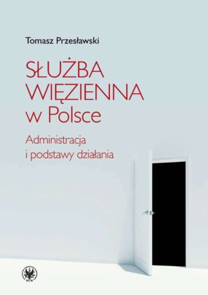 Tomasz Przesławski - Służba Więzienna w Polsce